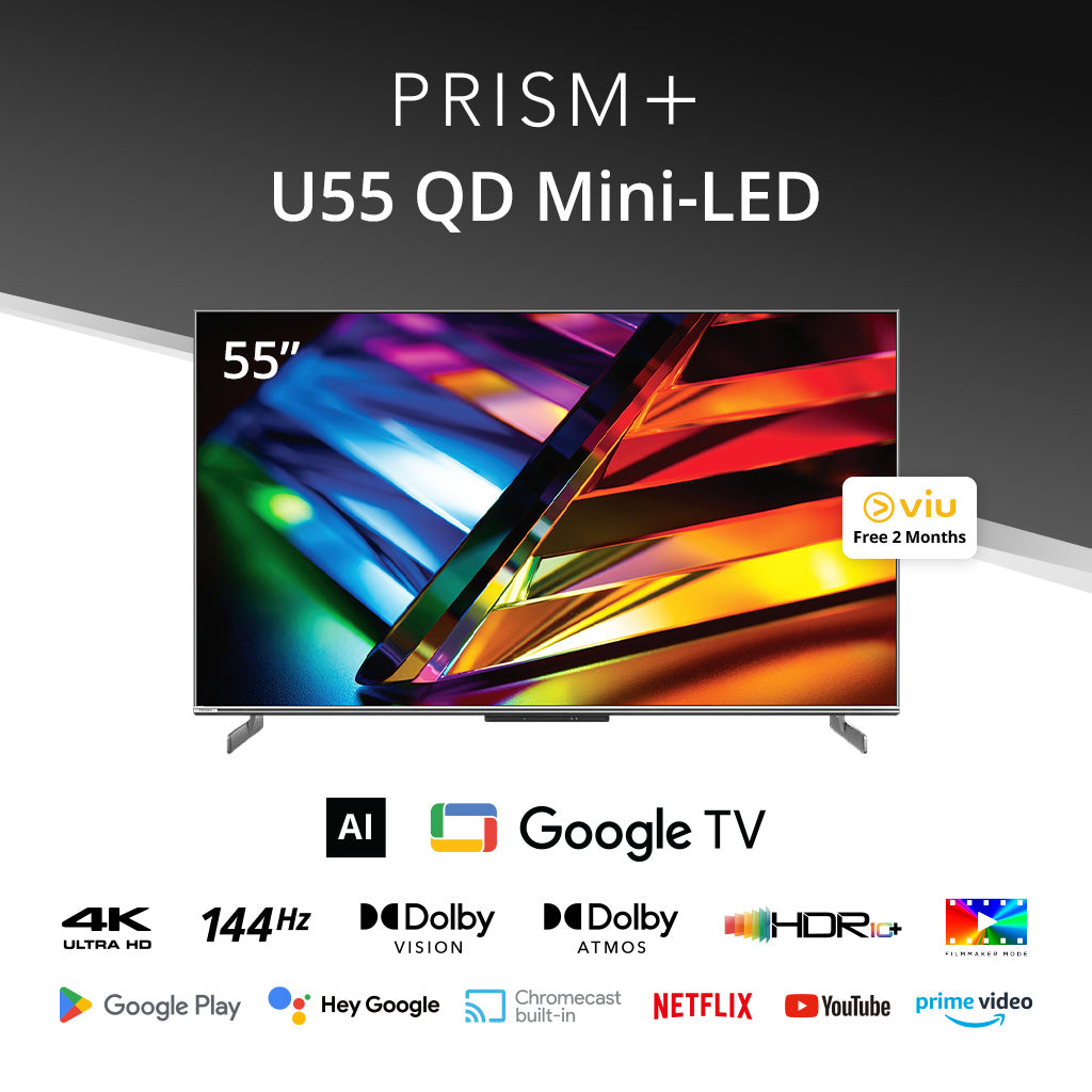 PRISM+ U55 QD Mini-LED 4K AI Google TV