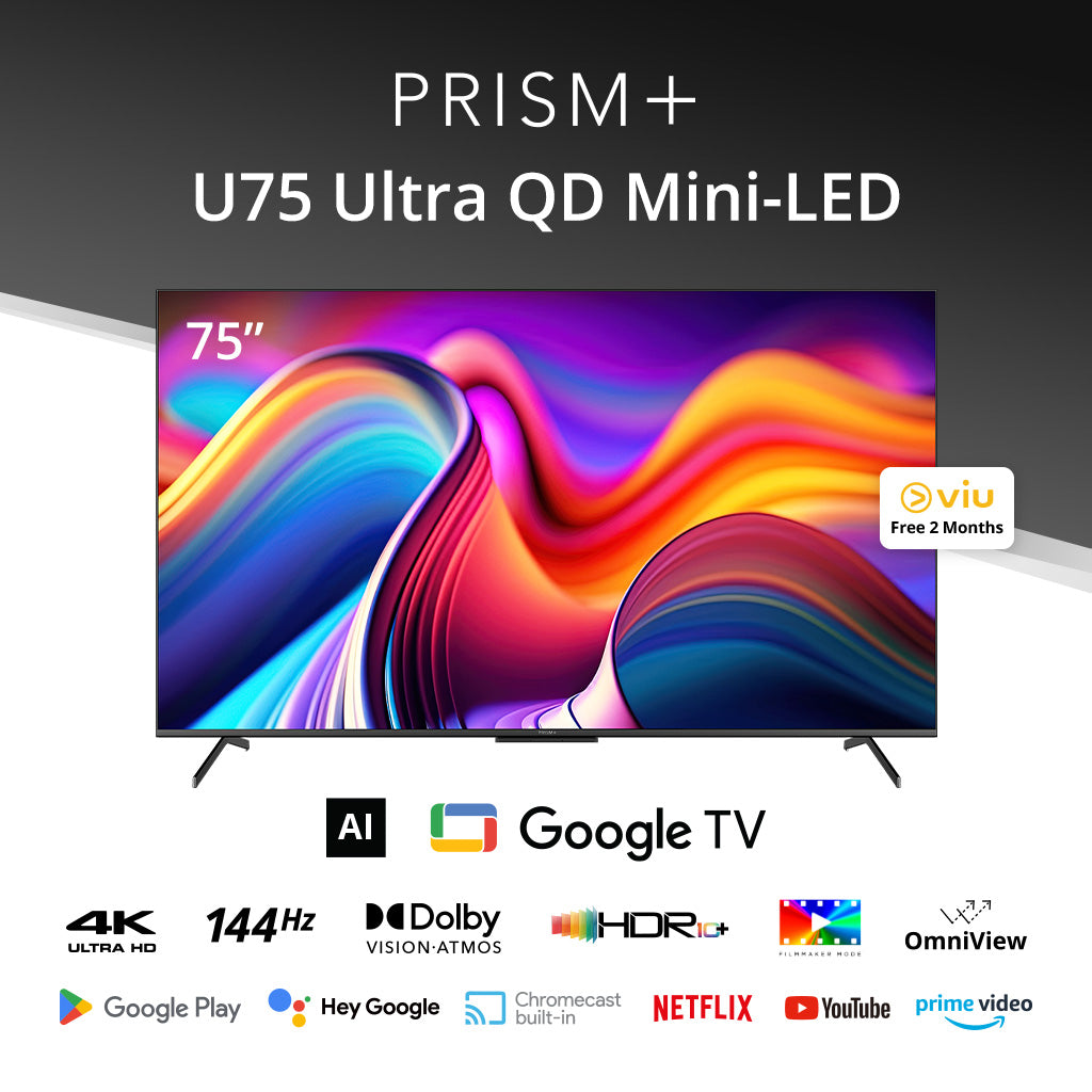 PRISM+ U75 Ultra QD Mini-LED 4K AI Google TV