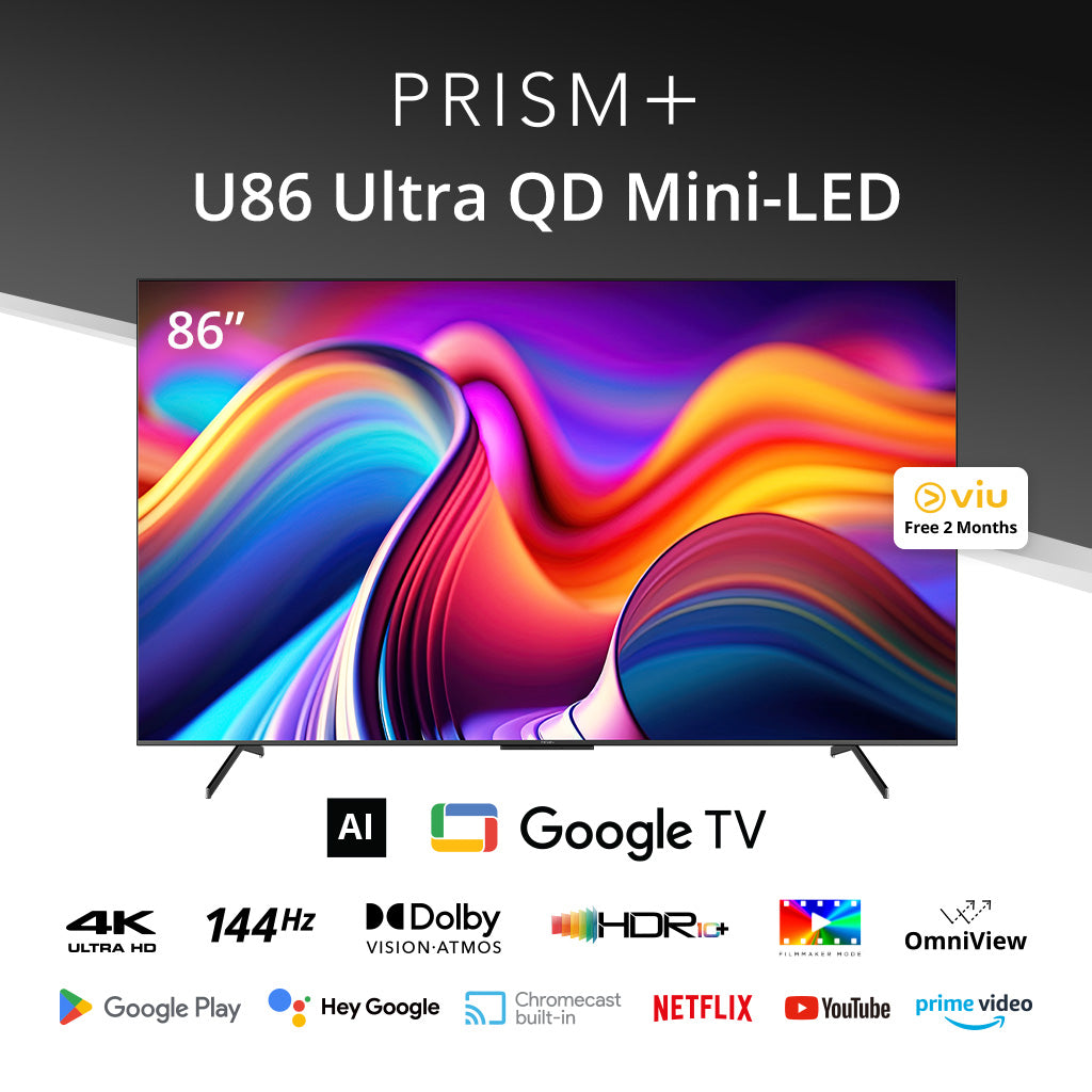 PRISM+ U86 Ultra QD Mini-LED 4K AI Google TV